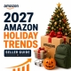 Amazon Holiday Products Trends 2027